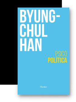 Psicopolitica Byung Chul Han