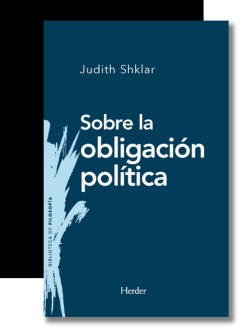 Sobre la obligación política, Judith Shklar